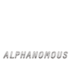 ALPHANOMOUS